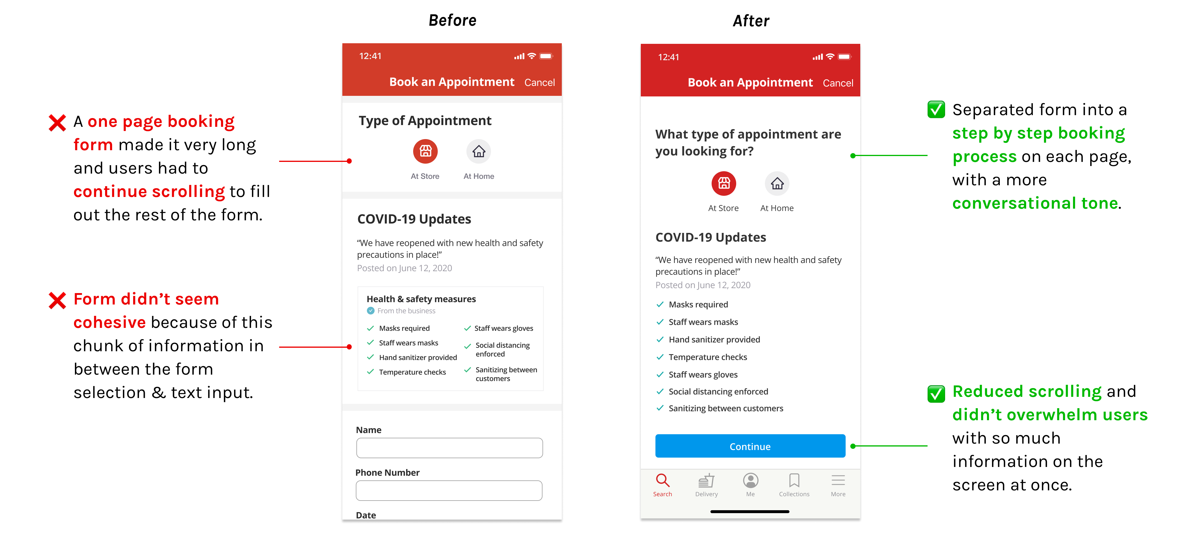 Before and after screens of the iteration of the booking process, replacing the one page booking form to a step by step booking process with 1-2 questions per page to reduce scrolling and not overwhelm users with too much info at once