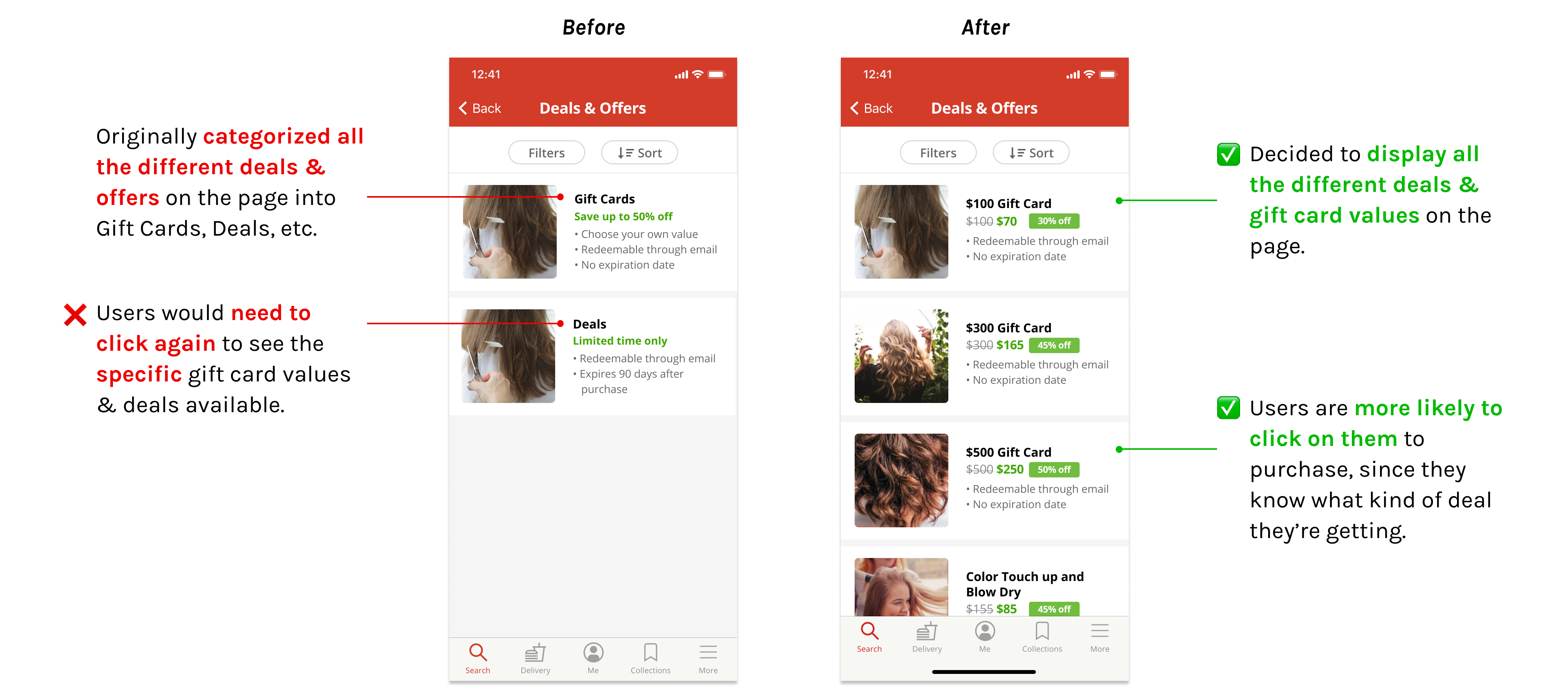 Before and after screens of the iteration of how to purchase gift cards, by displaying all the different deals and gift card values on the page instead of categorizing them into Deals, Gift Cards, etc.